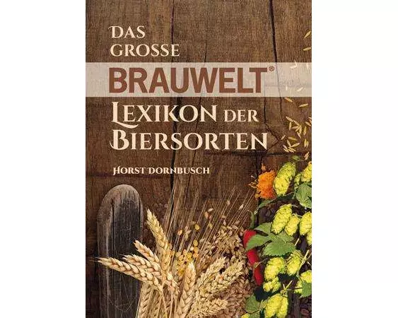 Das große BRAUWELT Lexikon der Biersorten