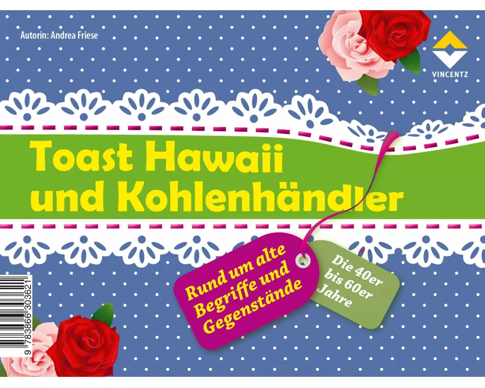 Toast Hawaii und Kohlenhändler
