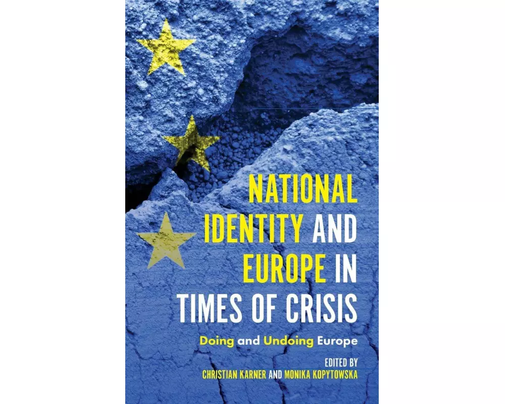 National Identity and Europe in Times of Crisis