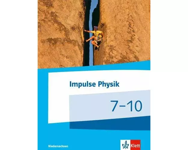 Impulse Physik. Schülerbuch. Klasse 7-10. Ausgabe Niedersachsen ab 2015 (G9)