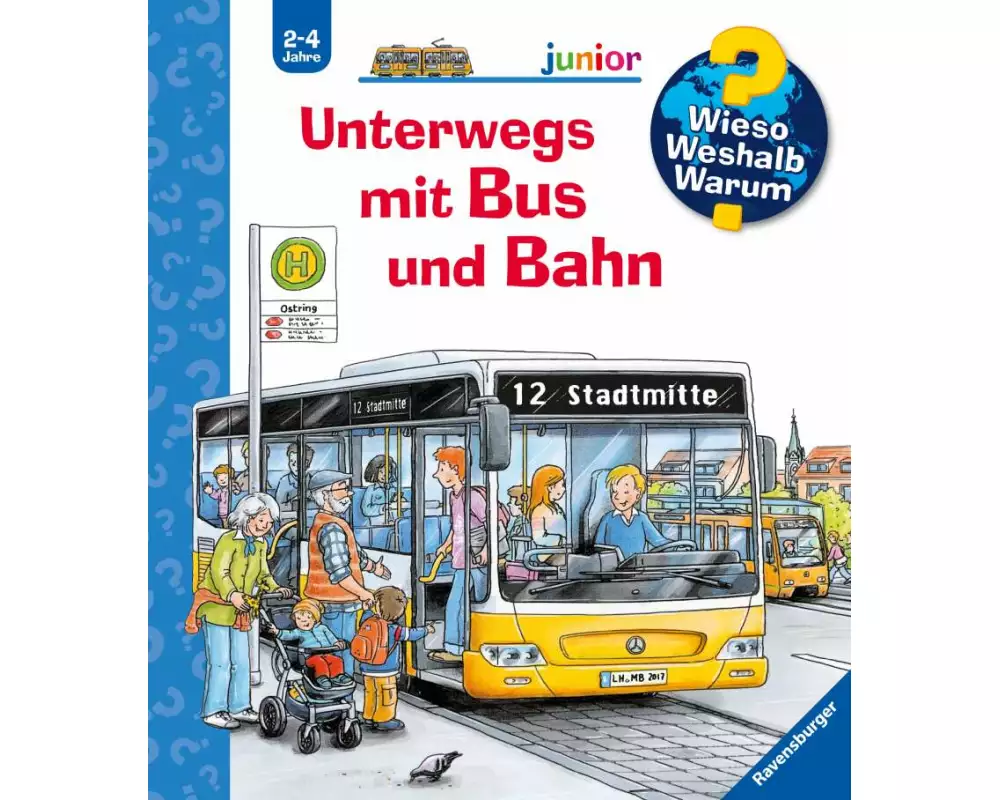 Wieso? Weshalb? Warum? junior, Band 63 - Unterwegs mit Bus und Bahn