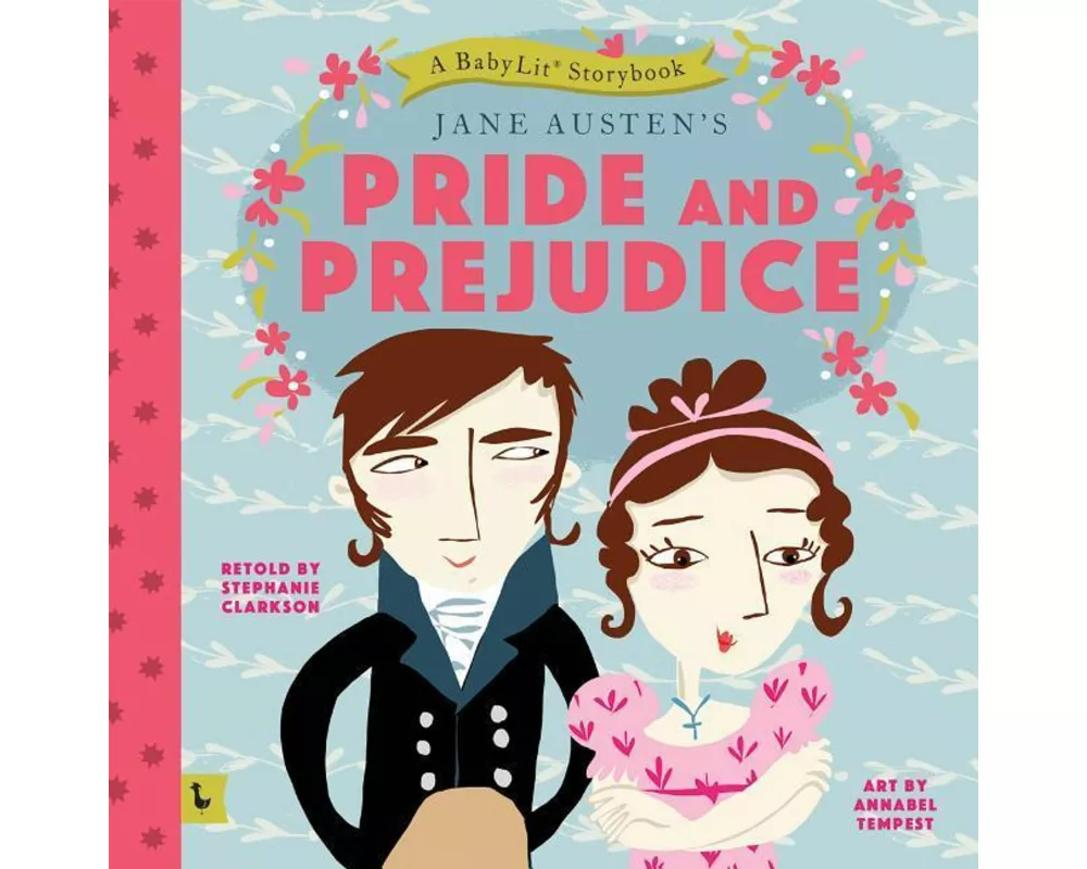 Pride and Prejudice: A BabyLit Storybook