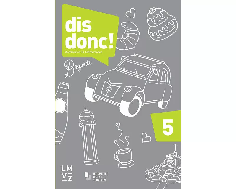 dis donc! 5 / Kommentar für Lehrpersonen