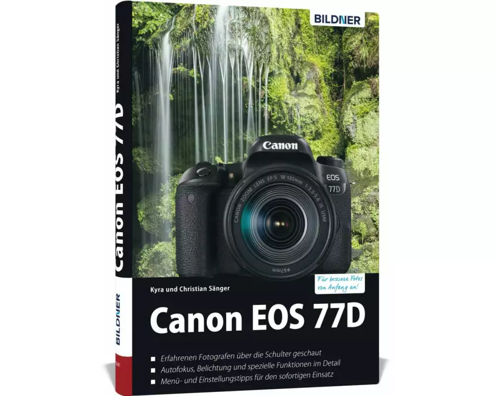 Canon EOS 77D - Für bessere Fotos von Anfang an
