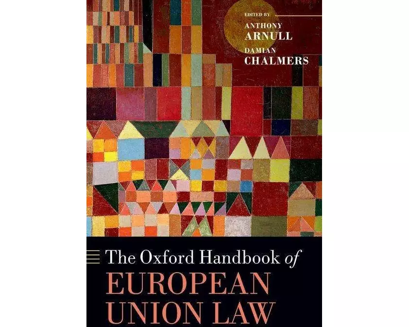 The Oxford Handbook of European Union Law