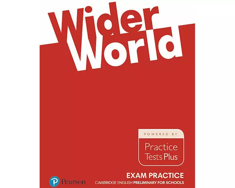 Wider World Exam Practice: Cambridge Preliminary for Schools