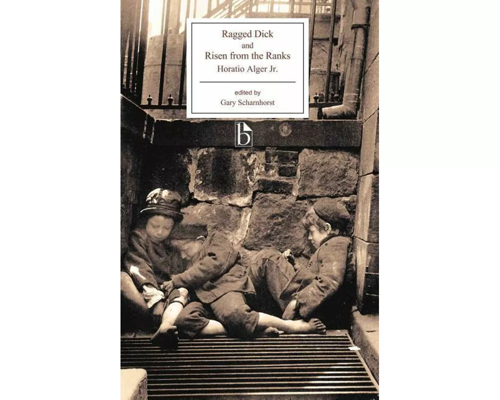 Ragged Dick and Risen from the Ranks