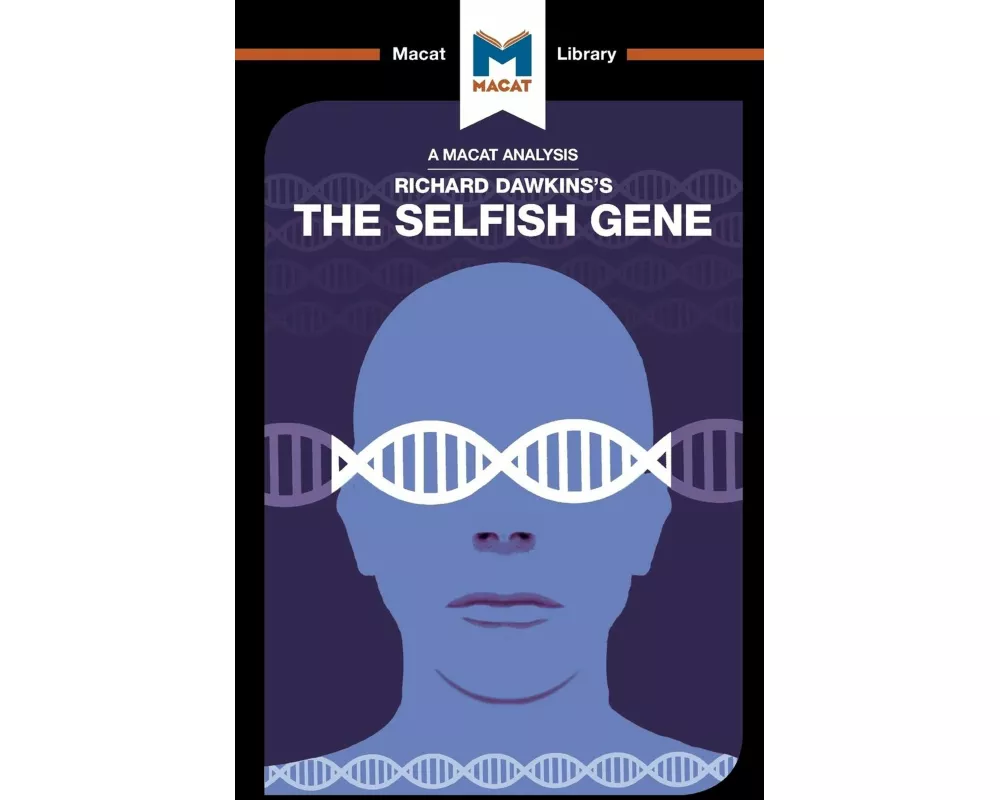 An Analysis of Richard Dawkins's The Selfish Gene