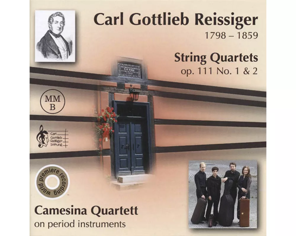 Carl Gottlieb Reissiger: Streichquartette op.111 N
