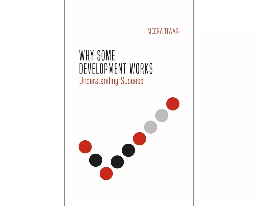Why Some Development Works
