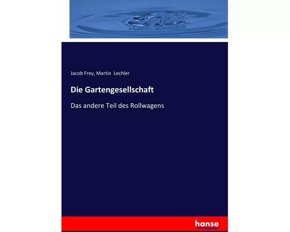 Die Gartengesellschaft