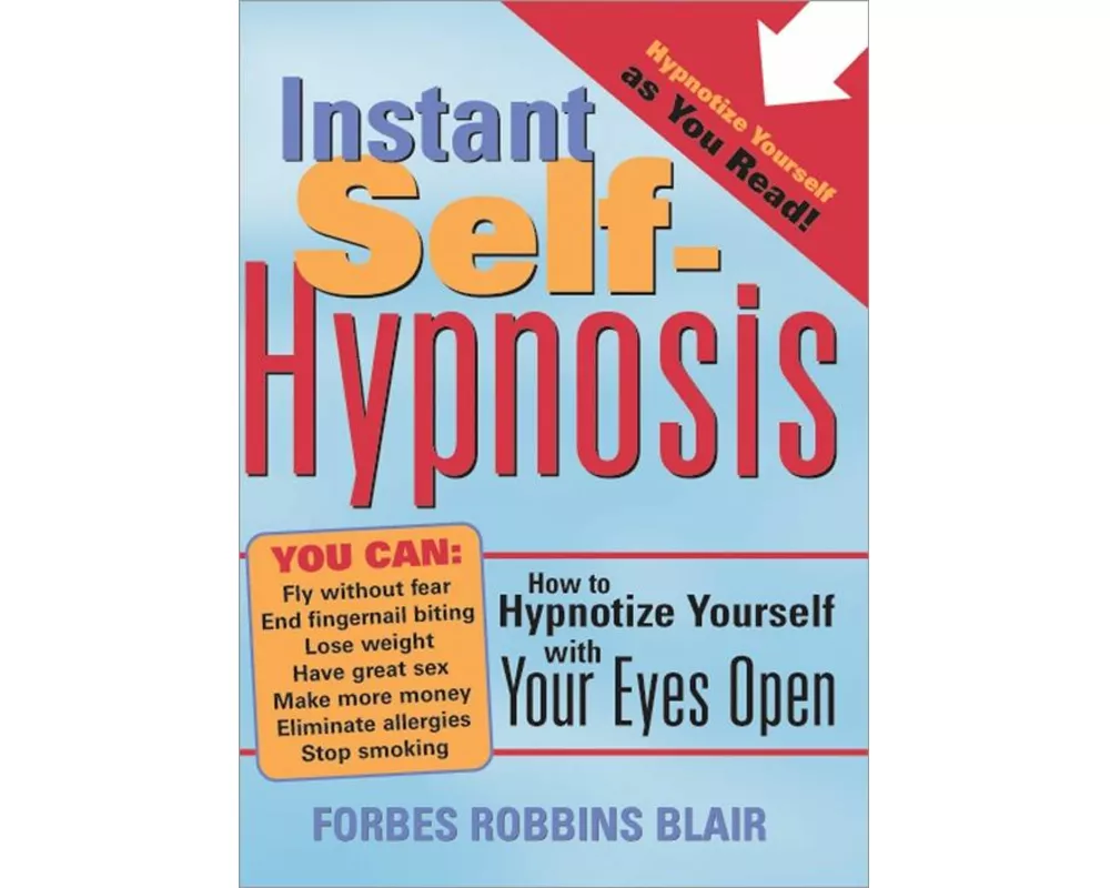 Instant Self-Hypnosis