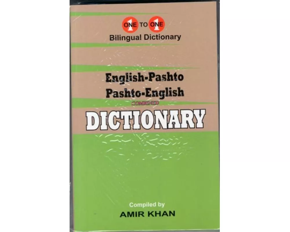 English-Pashto & Pashto-English One-to-One Dictionary. Script & Roman (Exam-Suitable)