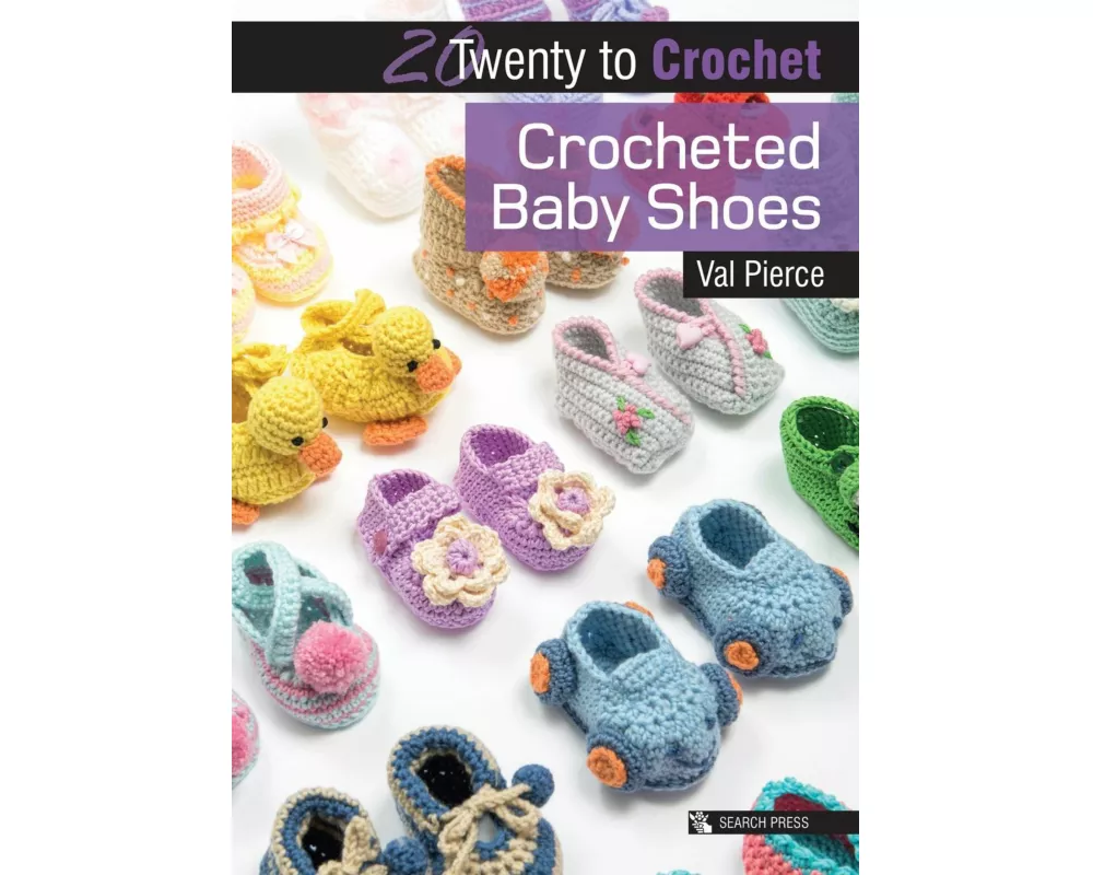 20 to Crochet: Crocheted Baby Shoes