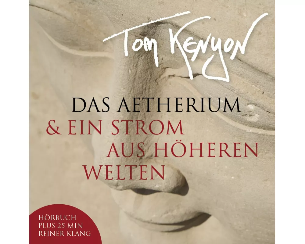 Das Aetherium & Ein Strom aus höheren Welten