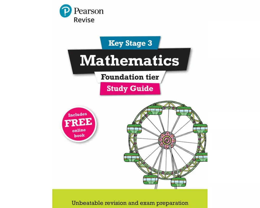 Pearson REVISE Key Stage 3 Maths (Foundation) Study Guide for preparing for GCSEs for 2026, 2027 exams: GCSE Preparation