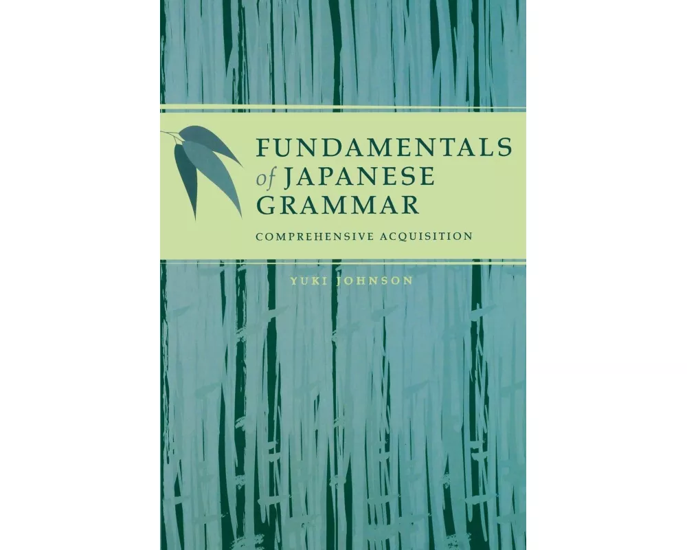Fundamentals of Japanese Grammar