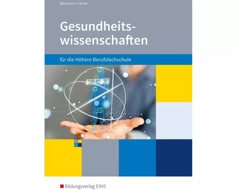 Gesundheitswissenschaften für die Höhere Berufsfachschule