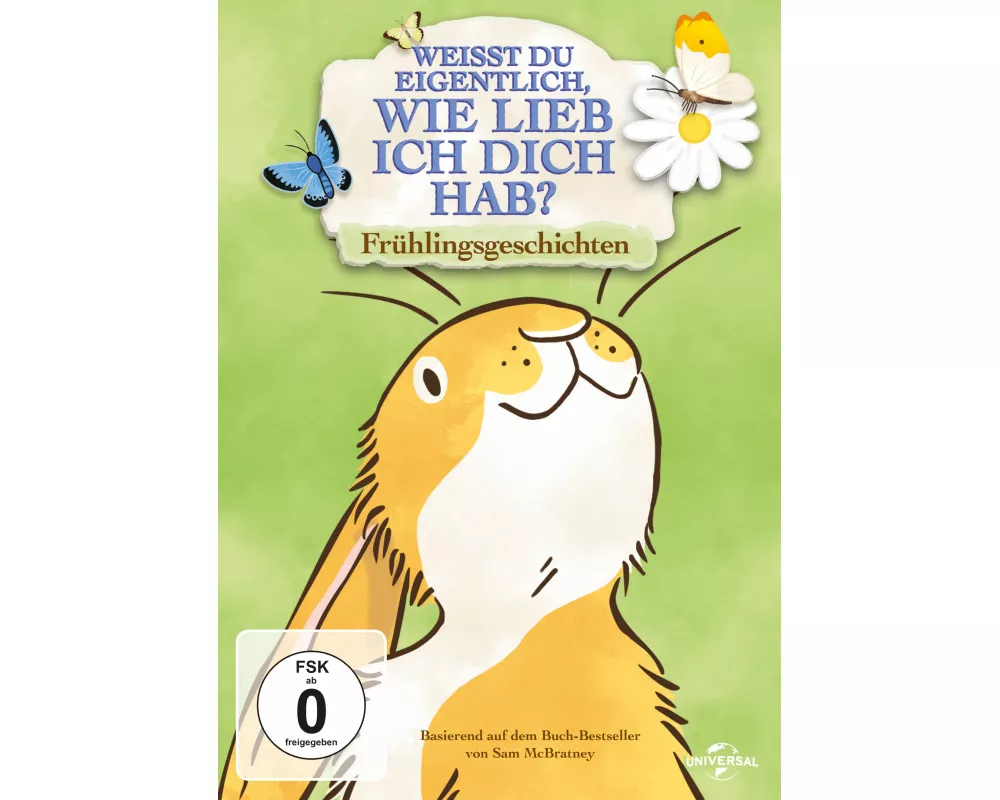 Weisst Du eigentlich, wie lieb ich Dich hab? - Frühlingsgeschichten