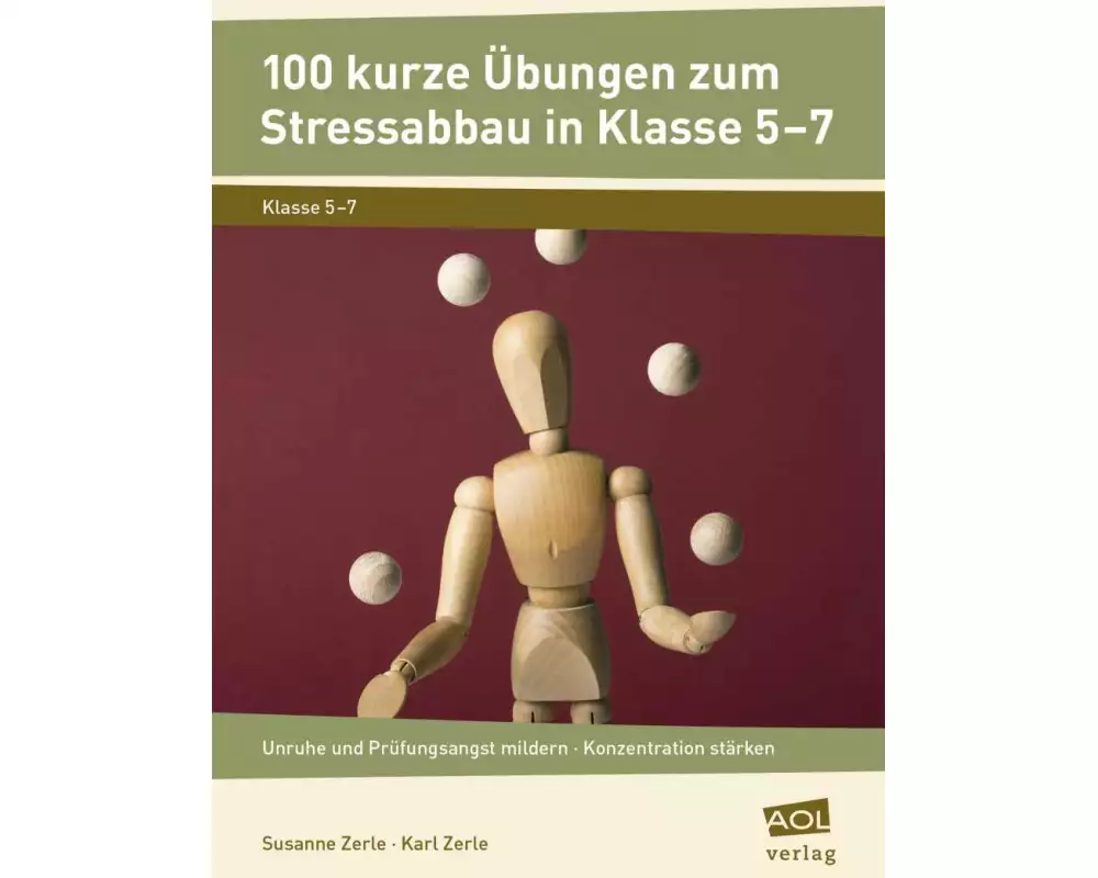 100 kurze Übungen zum Stressabbau in Klasse 5-7