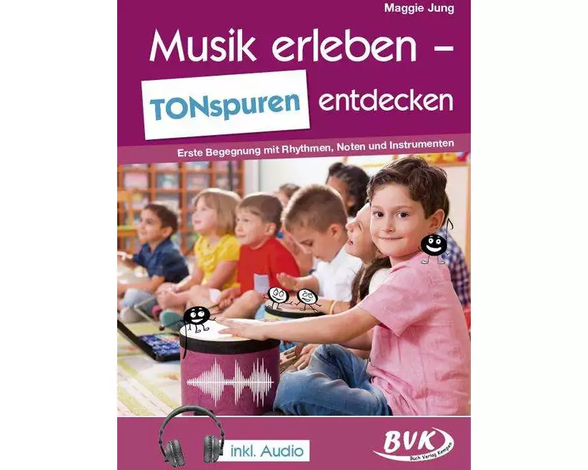 Musik erleben - TONspuren entdecken (inkl. Audio)
