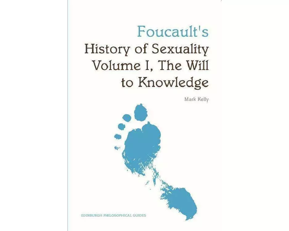 Foucault's History of Sexuality Volume I, The Will to Knowledge