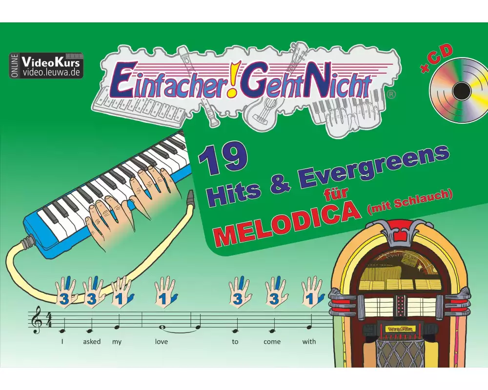 Einfacher!-Geht-Nicht: 19 Hits & Evergreens - für MELODICA (mit Schlauch) mit CD