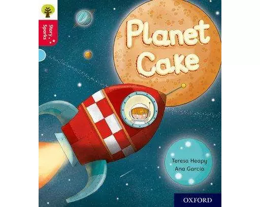 Oxford Reading Tree Story Sparks: Oxford Level 4: Planet Cake