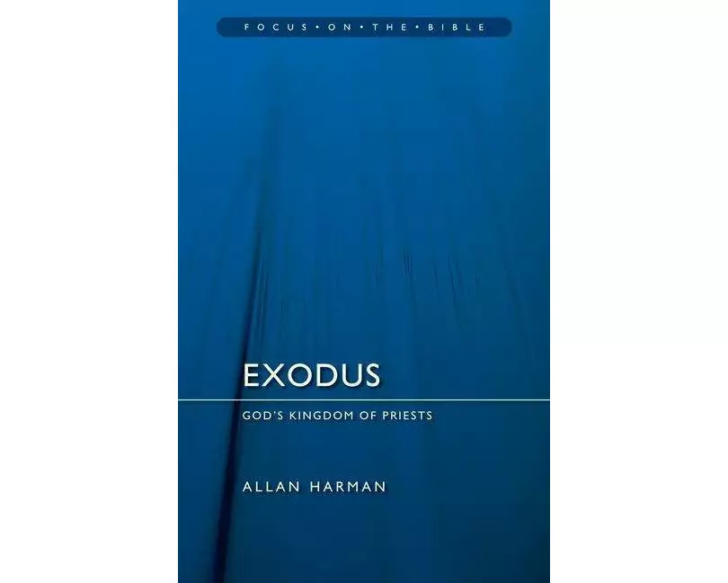 Exodus: God's Kingdom of Priests
