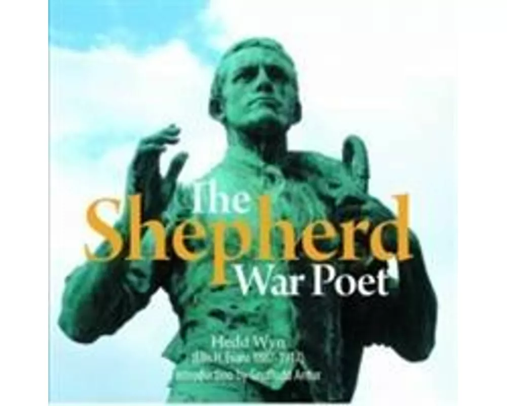 Compact Wales: Shepherd War Poet, The