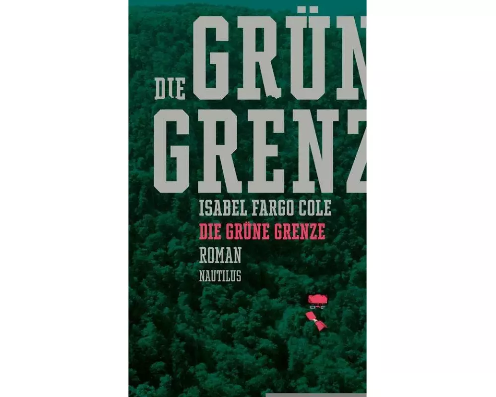 Die grüne Grenze