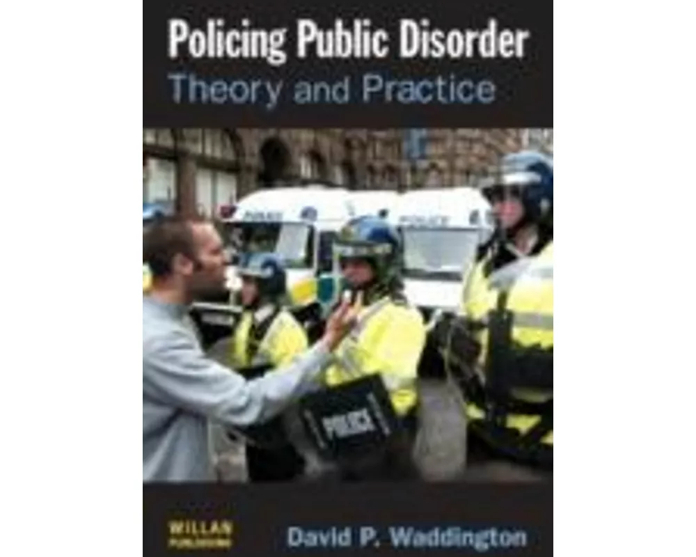 Policing Public Disorder