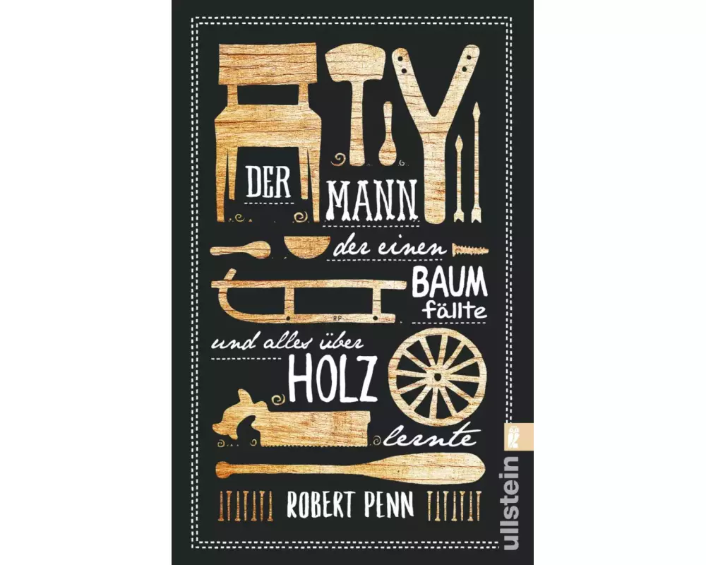 Der Mann, der einen Baum fällte und alles über Holz lernte