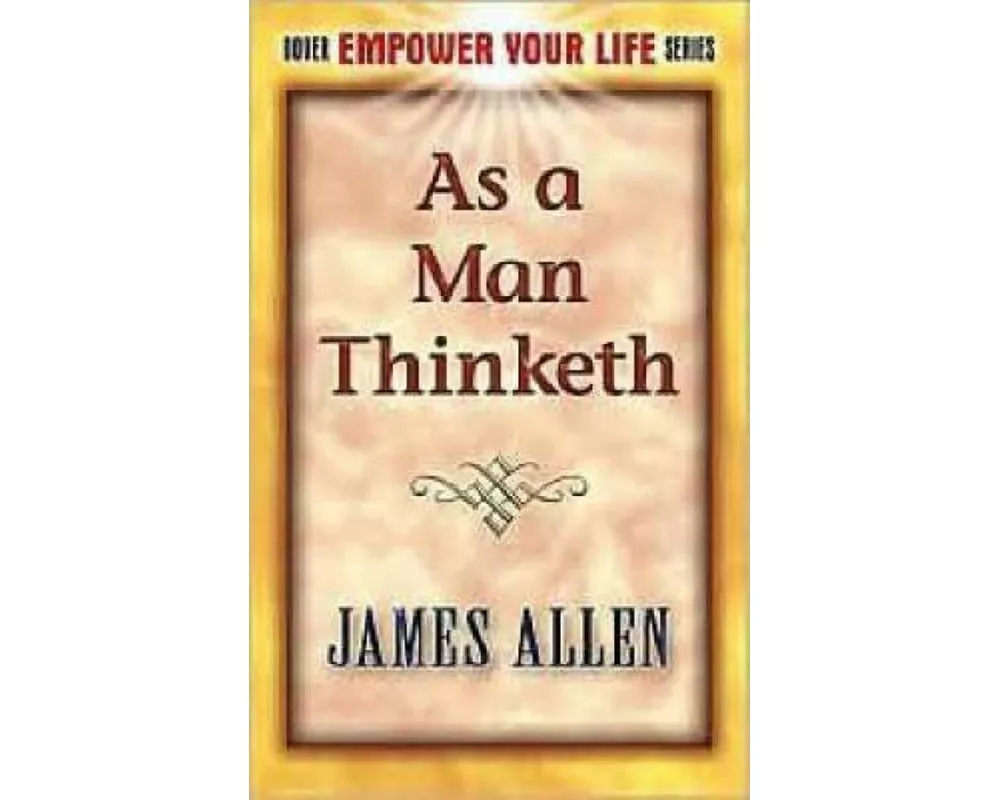 As a Man Thinketh