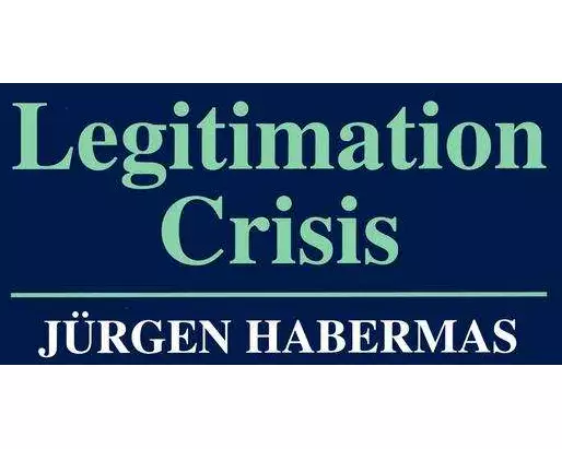 Legitimation Crisis
