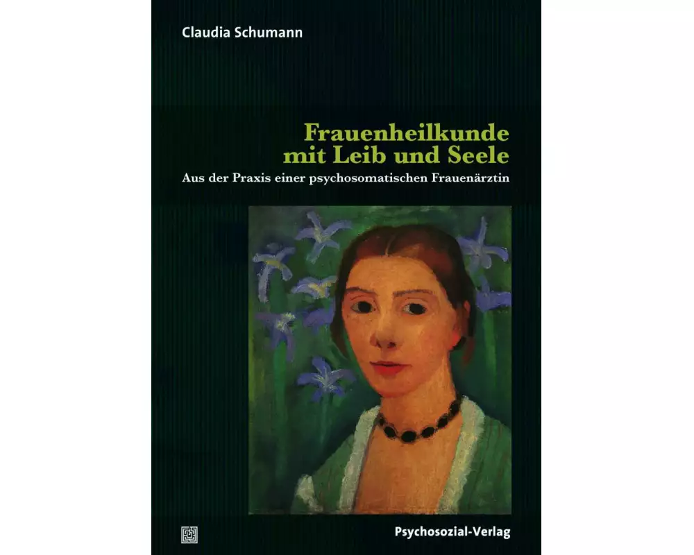 Frauenheilkunde mit Leib und Seele