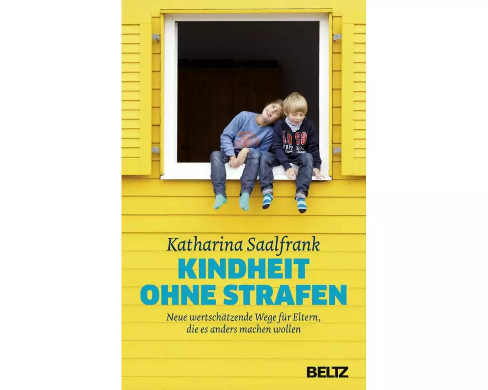 Kindheit ohne Strafen