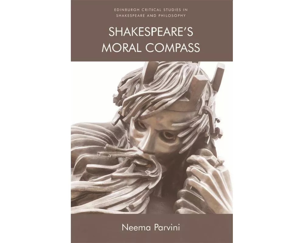 Shakespeare’s Moral Compass
