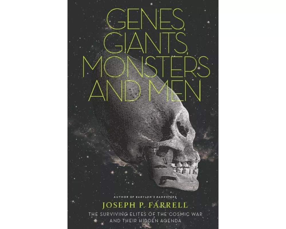 Genes, Giants, Monsters and Men