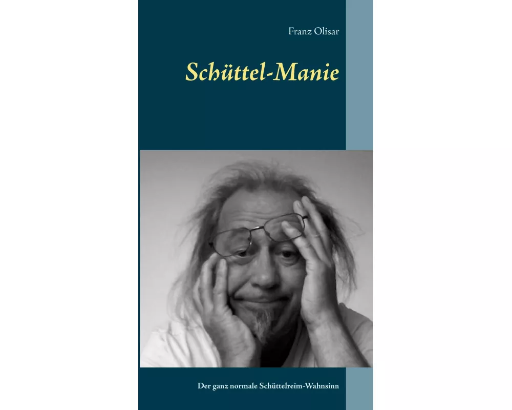 Schüttel-Manie