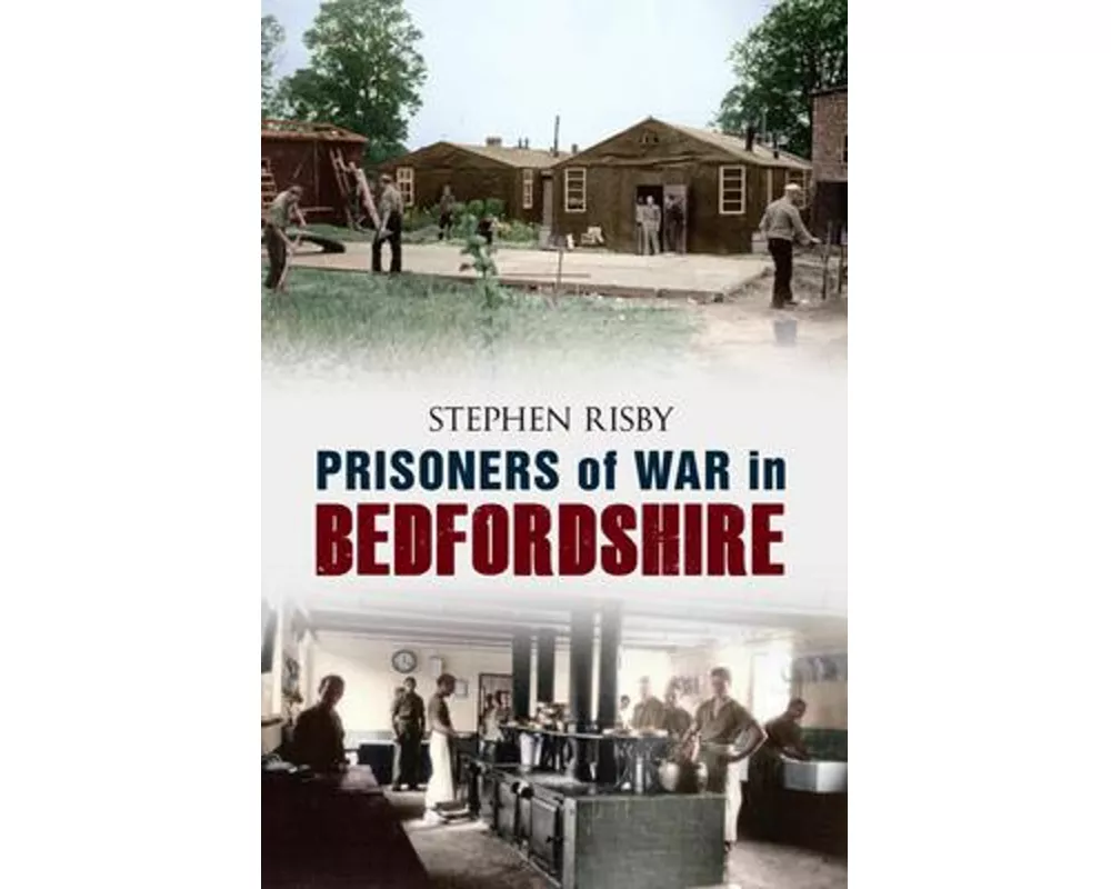 Prisoners of War in Bedfordshire