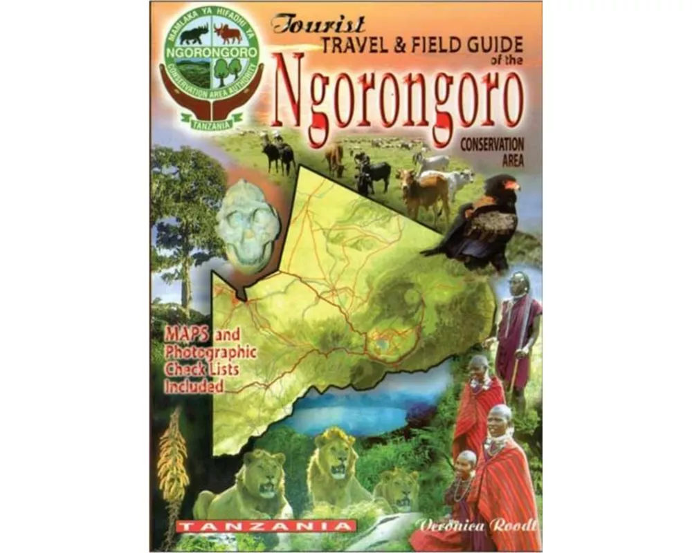 The Tourist Travel & Field Guide of the Ngorongoro Conservation Area