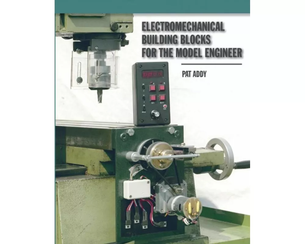 Electromechanical Building Blocks for the Model Engineer
