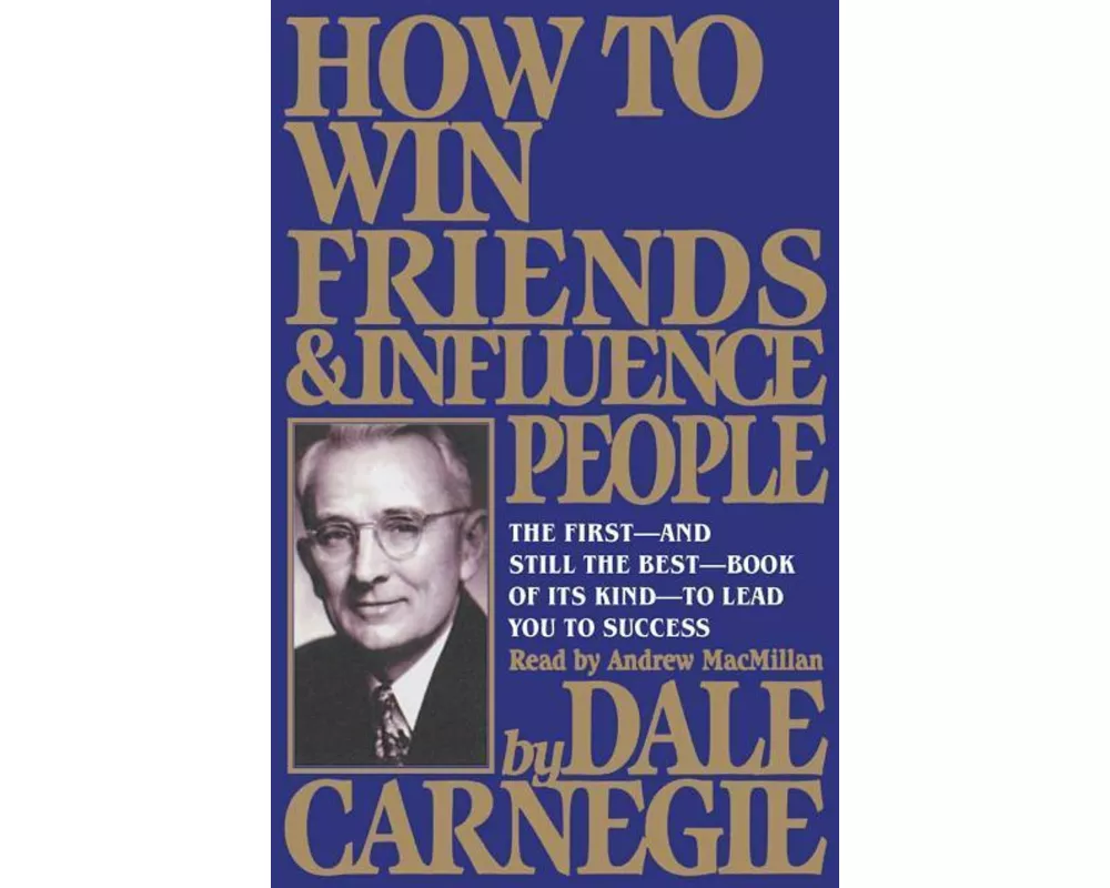 How To Win Friends And Influence People