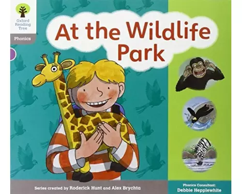 Oxford Reading Tree: Floppy Phonics Sounds & Letters Level 1 More a At the Wildlife Park