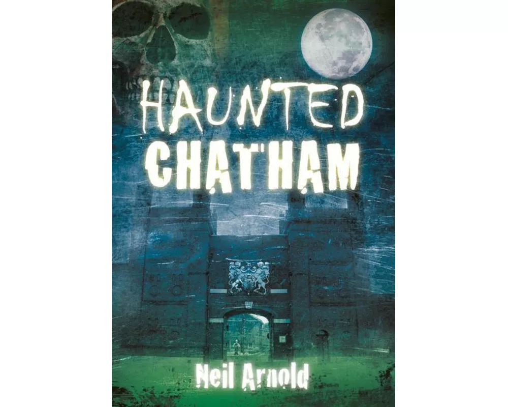 Haunted Chatham
