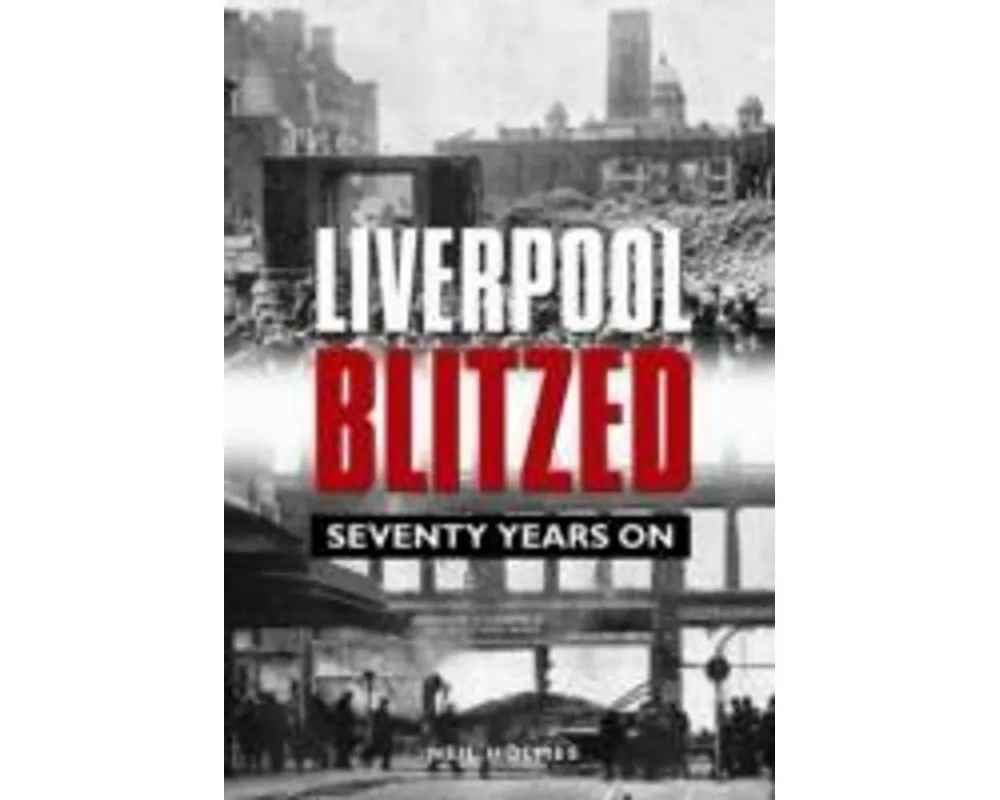 Liverpool Blitzed