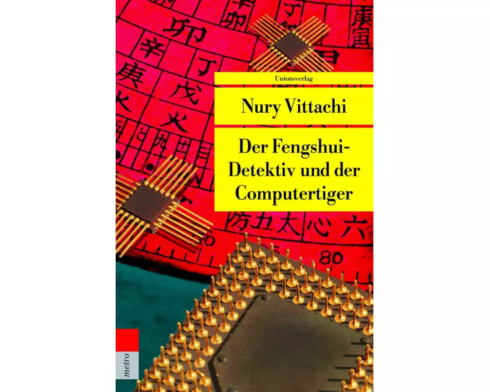 Der Fengshui-Detektiv und der Computertiger