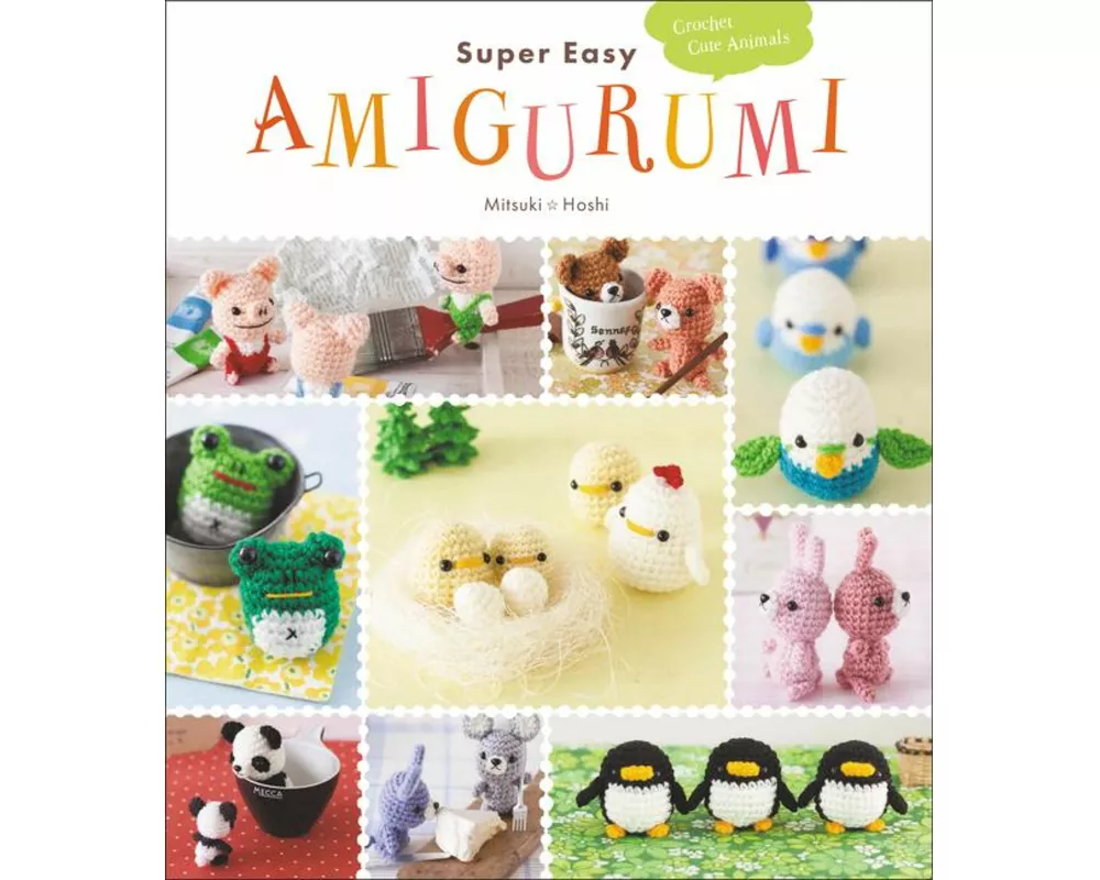 Super Easy Amigurumi