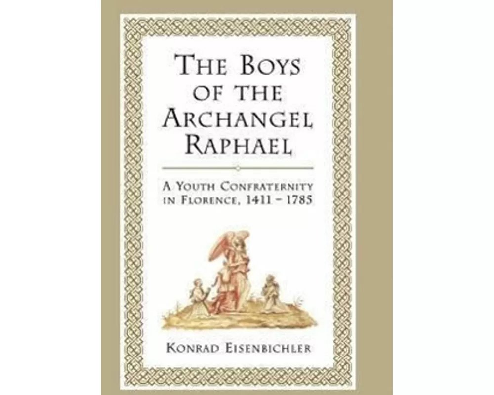 The Boys of the Archangel Raphael